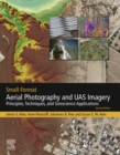 Image for Small-format aerial photography: principles, techniques and geoscience applications