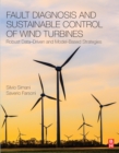 Image for Fault diagnosis and sustainable control of wind turbines: robust data-driven and model-based strategies