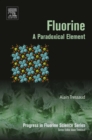 Image for Fluorine: a paradoxical element