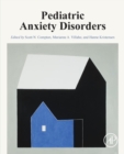 Image for Pediatric Anxiety Disorders