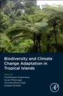 Image for Biodiversity and Climate Change Adaptation in Tropical Islands