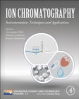 Image for Ion Chromatography: Instrumentation, Techniques and Applications