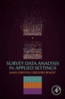 Image for Survey Data Analysis in Applied Settings