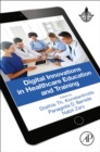 Image for Digital innovations in healthcare education and training