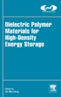 Image for Dielectric Polymer Materials for High-Density Energy Storage