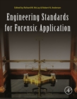 Image for Engineering Standards for Forensic Application