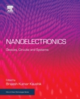 Image for Nanoelectronics  : devices, circuits and systems