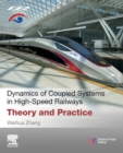 Image for Dynamics of Coupled Systems in High-Speed Railways