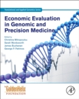 Image for Economic Evaluation in Genomic and Precision Medicine