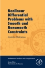 Image for Nonlinear differential problems with smooth and nonsmooth constraints