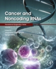 Image for Cancer and Noncoding RNAs