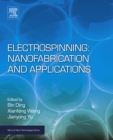 Image for Electrospinning: nanofabrication and applications
