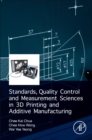 Image for Standards, quality control, and measurement sciences in 3D printing and additive manufacturing