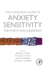 Image for The Clinician&#39;s Guide to Anxiety Sensitivity Treatment and Assessment