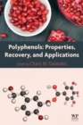 Image for Polyphenols  : properties, recovery, and applications
