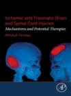 Image for Ischemic and Traumatic Brain and Spinal Cord Injuries: Mechanisms and Potential Therapies