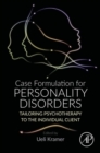 Image for Case formulation for personality disorders: tailoring psychotherapy to the individual client