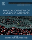 Image for Physical chemistry of gas-liquid interfaces