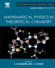 Image for Mathematical Physics in Theoretical Chemistry