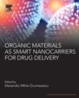 Image for Organic Materials as Smart Nanocarriers for Drug Delivery