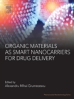 Image for Organic materials as smart nanocarriers for drug delivery