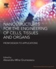 Image for Nanostructures for the Engineering of Cells, Tissues and Organs