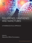 Image for Fullerens, graphenes and nanotubes: a pharmaceutical approach