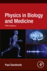 Image for Physics in biology and medicine