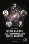 Image for Special relativity, electrodynamics, and general relativity: from Newton to Einstein