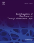 Image for Basic equations of mass transport through a membrane layer