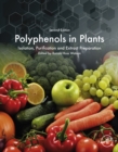 Image for Polyphenols in plants: isolation, purification and extract preparation