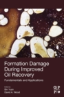 Image for Formation Damage during Improved Oil Recovery