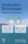 Image for Desalination Technologies: Design and Operation