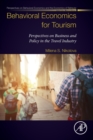 Image for Behavioral economics for tourism  : perspectives on business and policy in the travel industry