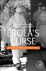 Image for Ebola&#39;s curse  : 2013-2016 outbreak in West Africa