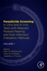 Image for Parasiticide screening  : in vitro and in vivo tests with relevant parasite rearing and host infection/infestation methodsVolume 1