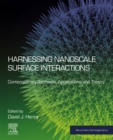 Image for Harnessing nanoscale surface interactions: contemporary synthesis, applications and theory