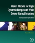 Image for Vision Models for High Dynamic Range and Wide Colour Gamut Imaging
