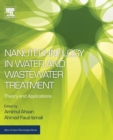 Image for Nanotechnology in water and wastewater treatment  : theory and applications