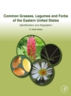 Image for Common Grasses, Legumes and Forbs of the Eastern United States: Identification and Adaptation