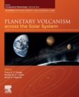 Image for Planetary volcanism across the solar system : Volume 1