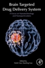 Image for Brain Targeted Drug Delivery Systems : A Focus on Nanotechnology and Nanoparticulates