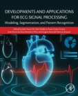Image for Developments and applications for ECG signal processing  : modeling, segmentation, and pattern recognition