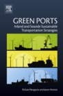 Image for Green ports: inland and seaside sustainable transportation strategies
