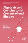 Image for Algebraic and Combinatorial Computational Biology