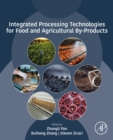 Image for Integrated Processing Technologies for Food and Agricultural By-Products