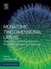 Image for Monatomic two-dimensional layers: modern experimental approaches for structure, properties and industrial use