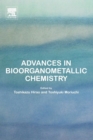 Image for Advances in bioorganometallic chemistry