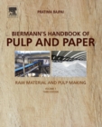 Image for Biermann&#39;s handbook of pulp and paperVolume 1,: Raw material and pulp making