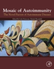 Image for Mosaic of Autoimmunity: The Novel Factors of Autoimmune Diseases